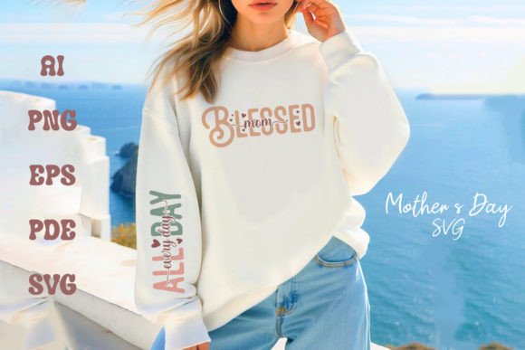 Blessed Mom All Day Every Day SVG: A Perfect Fit for T-Shirt Designs and Graphics