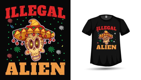 Cinco De Mayo Illiegal Alien T-Shirt Graphics for Crafters
