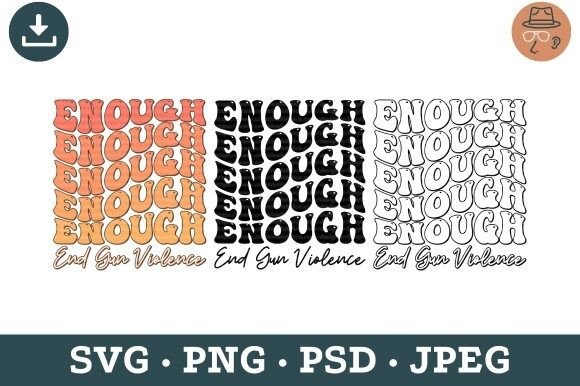 Enough End Gun Violence Retro Groovy: A Bold T-Shirt Design Graphics