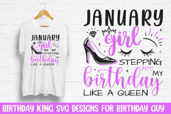 January Girl Birthday Queen SVG for T-Shirt Designs