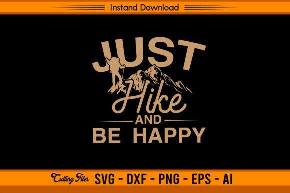 Just Hike and Be Happy: A Fresh Graphic for T-Shirt Designs