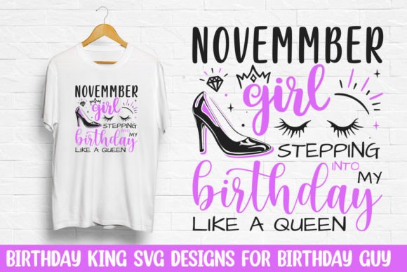 November Girl Birthday Queen SVG for T-Shirt Designs