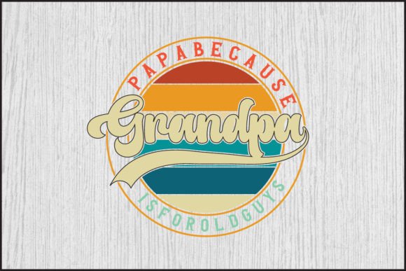 Review: Papa Because Grandpa is for Old Guys PNG