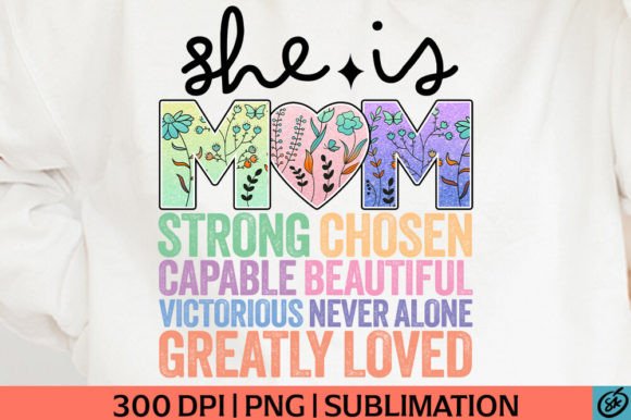 She is Mom Mother's Day PNG for T-Shirt Designs